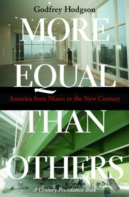Book cover of: More Equal Than Others. By: Godfrey Hodgson