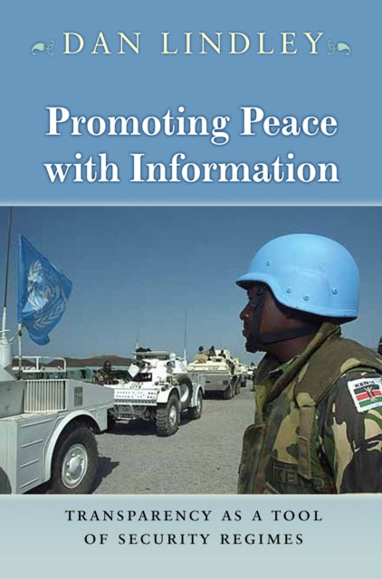 Book cover of: Promoting Peace with Information. By: Dan Lindley