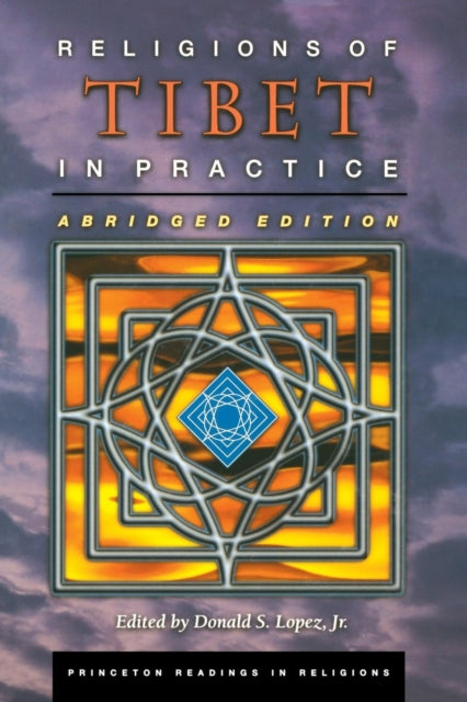 Book cover of: Religions of Tibet in Practice. By: Donald S. Lopez Jr.