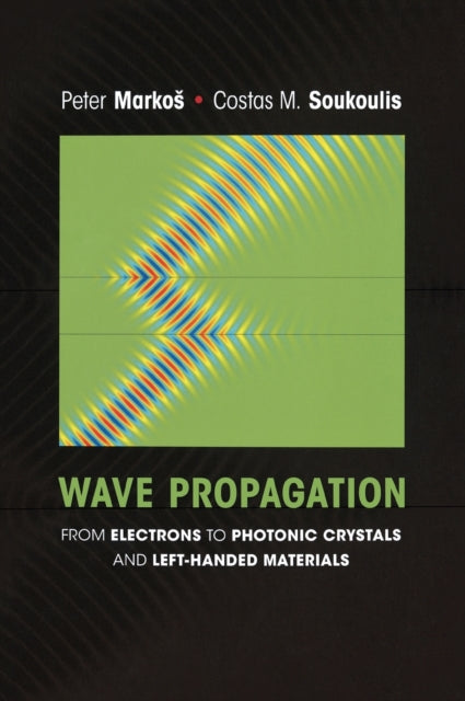 Book cover of: Wave Propagation. By: Peter Markos, Peter Markoš