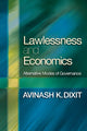 Book cover of: Lawlessness and Economics. By: Avinash K. Dixit