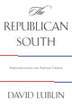 Book cover of: Republican South. By: David Lublin
