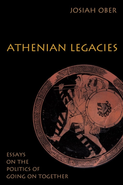 Book cover of: Athenian Legacies. By: Josiah Ober
