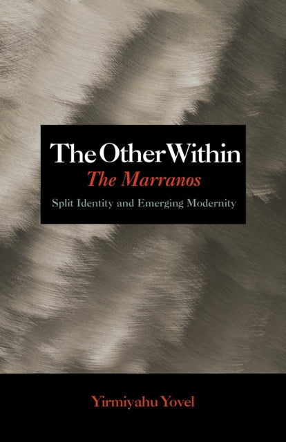 Book cover of: Other Within. By: Yirmiyahu Yovel