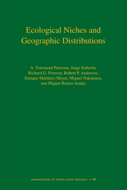Ecological Niches and Geographic Distributions