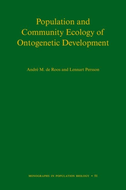 Book cover of: Population and Community Ecology of Ontogenetic Development. By: André M. de Roos