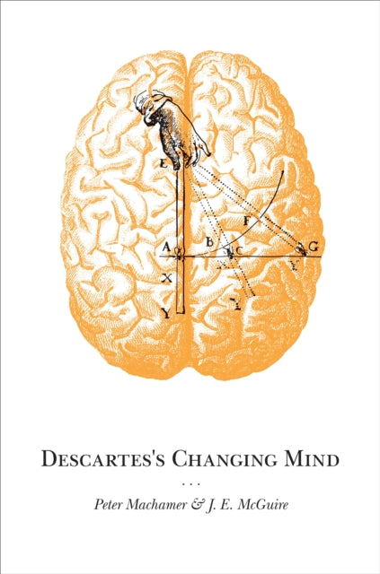 Book cover of: Descartes's Changing Mind. By: Peter K. Machamer