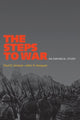 Book cover of: Steps to War. By: Paul D. Senese