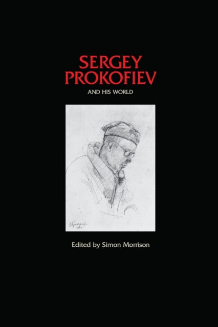 Book cover of: Sergey Prokofiev and His World