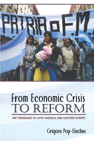 From Economic Crisis to Reform