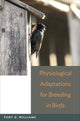 Book cover of: Physiological Adaptations for Breeding in Birds. By: Tony D. Williams
