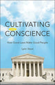 Book cover of: Cultivating Conscience. By: Lynn A. Stout