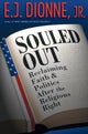 Book cover of: Souled Out. By: E. J. Dionne