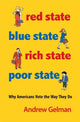 Book cover of: Red State, Blue State, Rich State, Poor State. By: Andrew Gelman