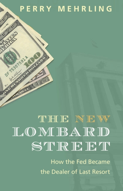 Book cover of: New Lombard Street. By: Perry Mehrling
