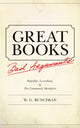 Book cover of: Great Books, Bad Arguments. By: W. G. Runciman