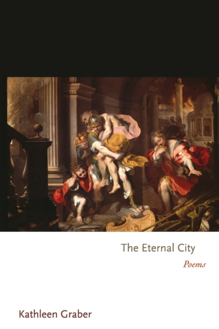 Book cover of: Eternal City. By: Kathleen Graber