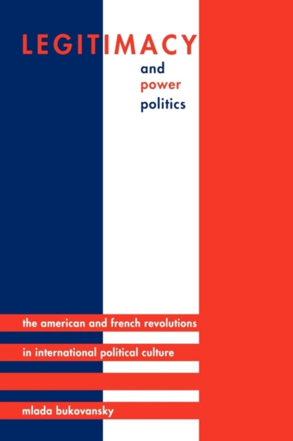 Book cover of: Legitimacy and Power Politics