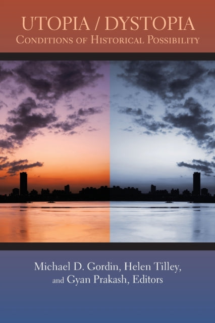 Book cover of: Utopia/Dystopia. By: Michael D. Gordin