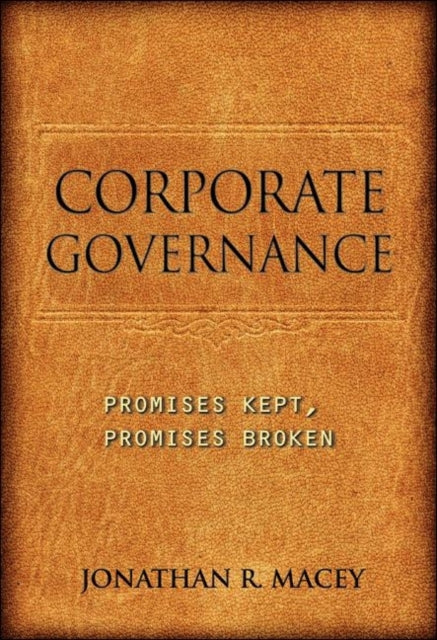Book cover of: Corporate Governance. By: Jonathan R. Macey