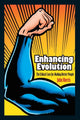 Book cover of: Enhancing Evolution