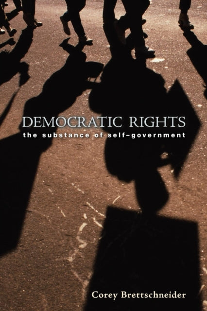 Book cover of: Democratic Rights. By: Corey Brettschneider