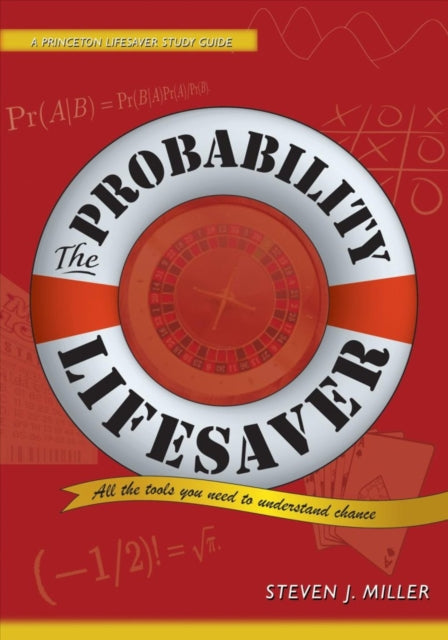 Book cover of: Probability Lifesaver. By: Steven J. Miller