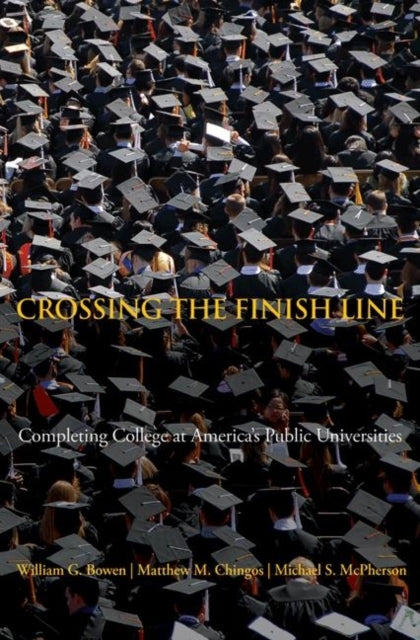 Book cover of: Crossing the Finish Line. By: William G. Bowen