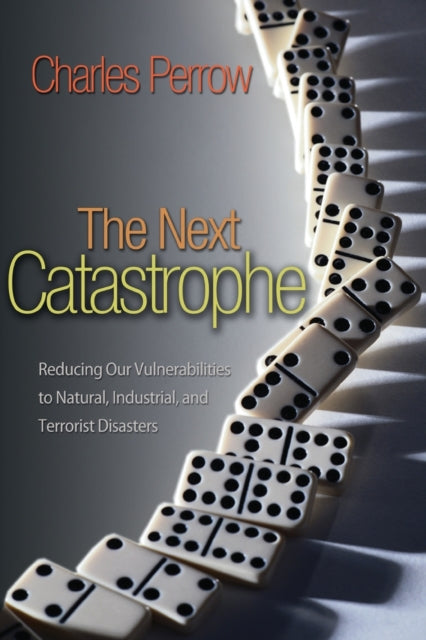 Book cover of: Next Catastrophe. By: Charles Perrow