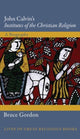 Book cover of: John Calvin's Institutes of the Christian Religion