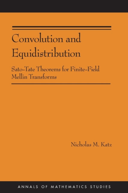 Book cover of: Convolution and Equidistribution. By: Nicholas M. Katz