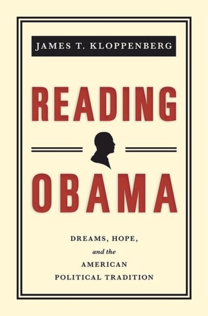 Book cover of: Reading Obama. By: James T. Kloppenberg