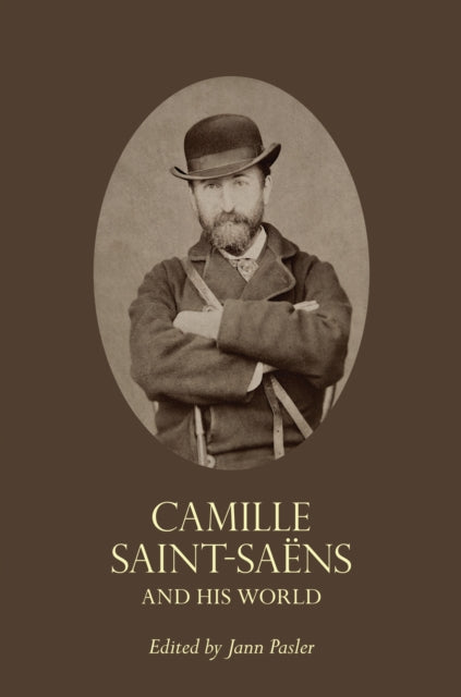 Book cover of: Camille Saint-Saens and His World