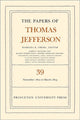 Book cover of: Papers of Thomas Jefferson, Volume 39