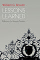Book cover of: Lessons Learned. By: William G. Bowen