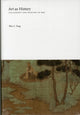 Book cover of: Art as History. By: Wen C. Fong