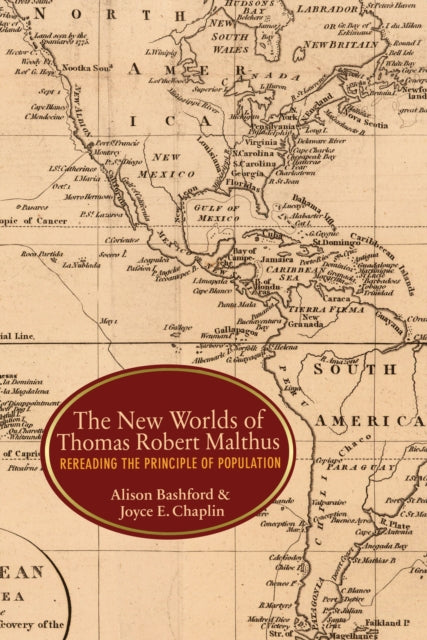 Book cover of: New Worlds of Thomas Robert Malthus. By: Alison Bashford