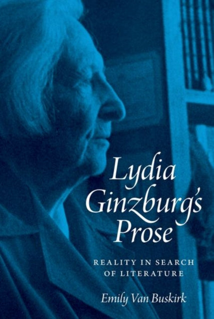 Book cover of: Lydia Ginzburg's Prose. By: Emily S. Van Buskirk