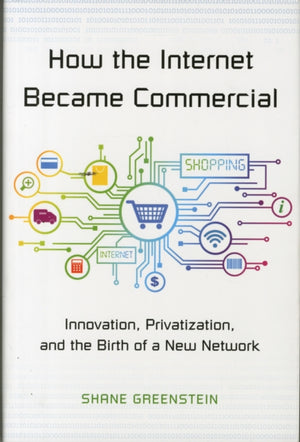 How the Internet Became Commercial