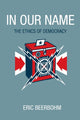 Book cover of: In Our Name. By: Eric Anthony Beerbohm