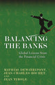 Book cover of: Balancing the Banks. By: Mathias Dewatripont