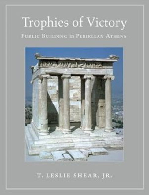Book cover of: Trophies of Victory. By: T. Leslie Shear Jr.