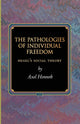 Book cover of: Pathologies of Individual Freedom. By: Axel Honneth