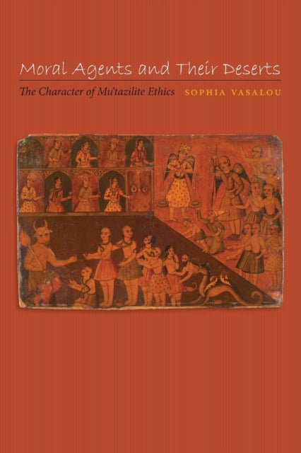 Book cover of: Moral Agents and Their Deserts. By: Sophia Vasalou
