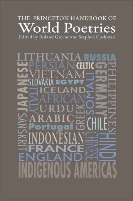 Book cover of: Princeton Handbook of World Poetries. By: Roland Greene