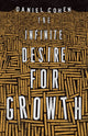 Book cover of: Infinite Desire for Growth. By: Daniel Cohen