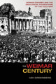Book cover of: Weimar Century. By: Udi Greenberg