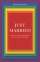 Book cover of: Just Married. By: Stephen Macedo