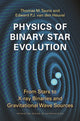 Book cover of: Physics of Binary Star Evolution. By: Thomas M. Tauris