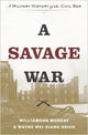 Book cover of: Savage War. By: Williamson Murray